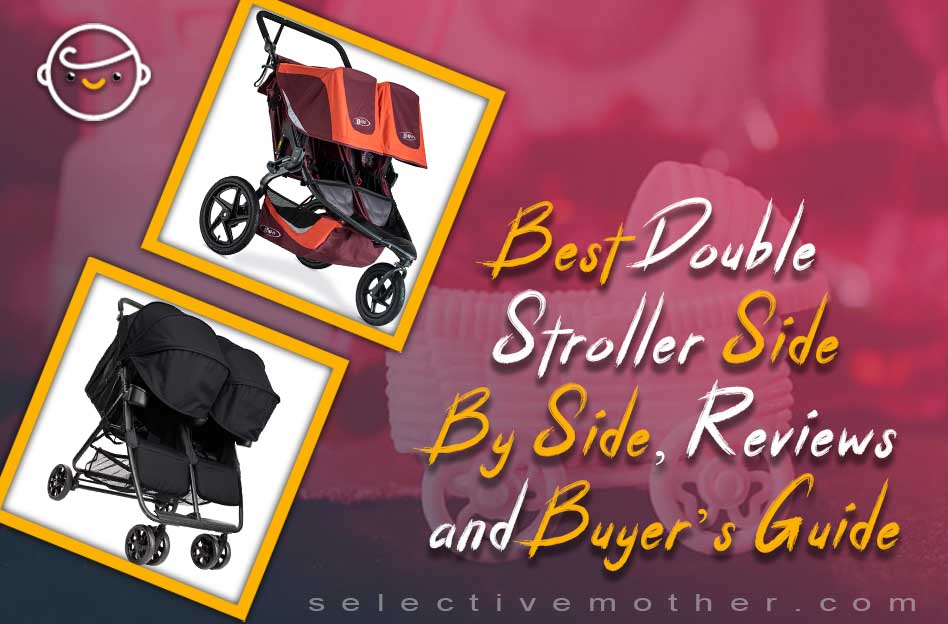 Best Double Stroller Side by Side, Reviews