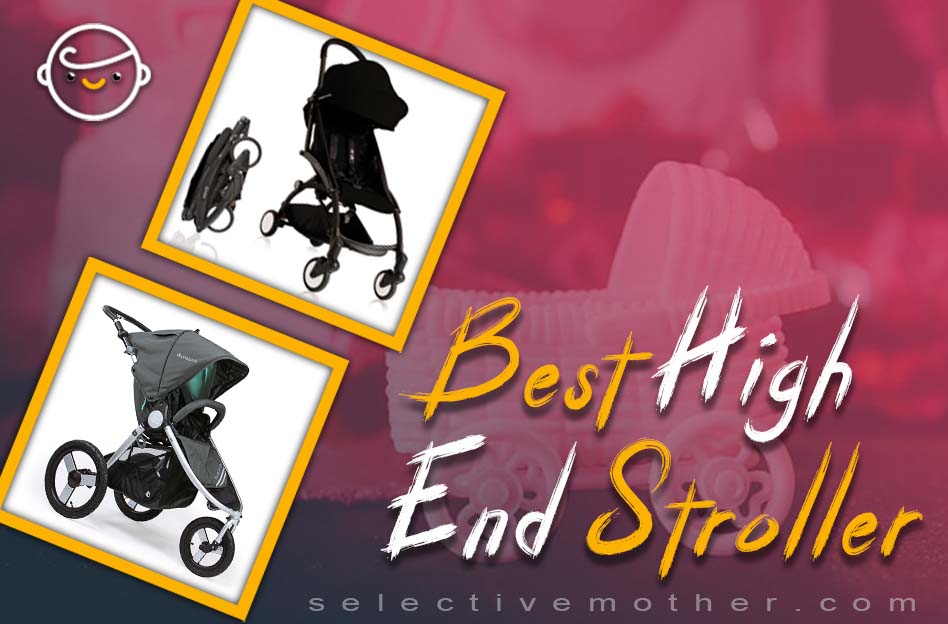 Best High-End Stroller