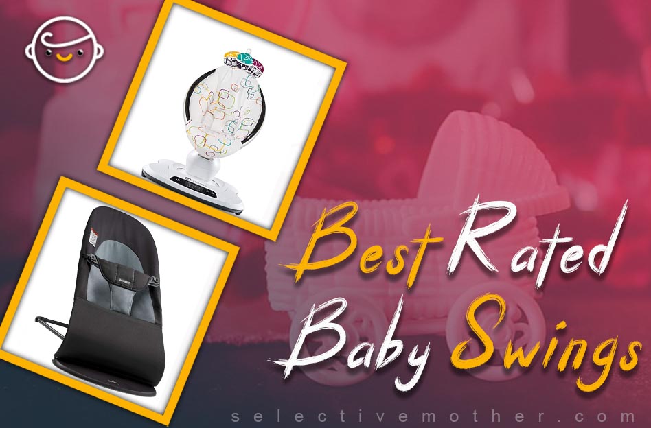 Best Rated Baby Swings