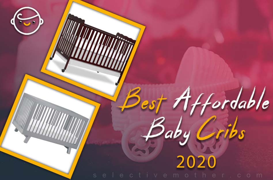 Best Affordable Baby Cribs 2022