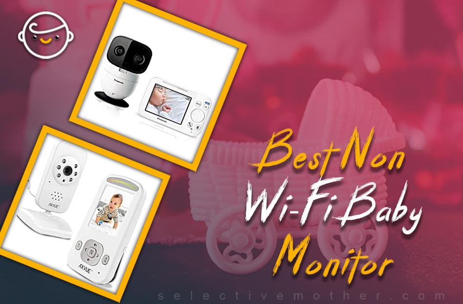 Best Non-Wi-Fi Baby Monitor